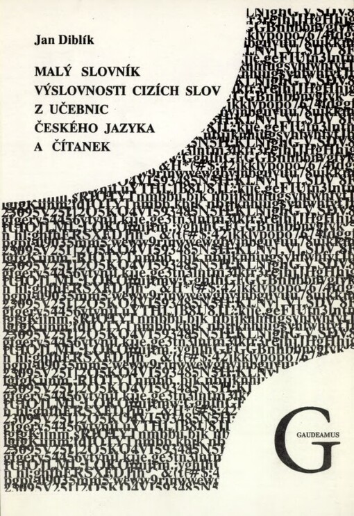 Malý slovník výslovnosti cizích slov z učebnic českého jazyka a čítanek pro učitele 1. stupně základní školy