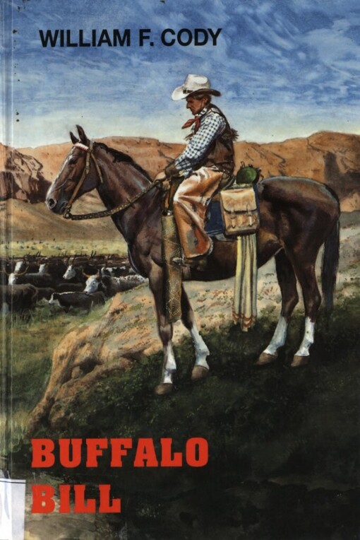 Buffalo Bill: dobrodružný život slavného scouta