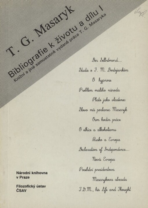 T.G. Masaryk: bibliografie k životu a dílu