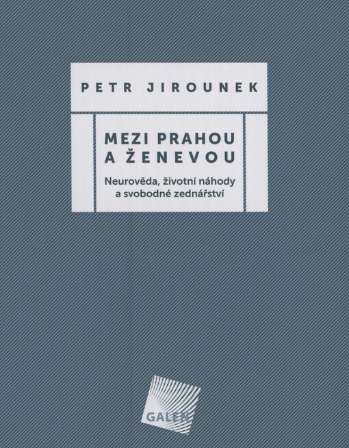 Mezi Prahou a Ženevou: neurověda, životní náhody a svobodné zednářství