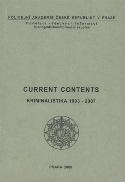 Current contents :Kriminalistika 1993-2007