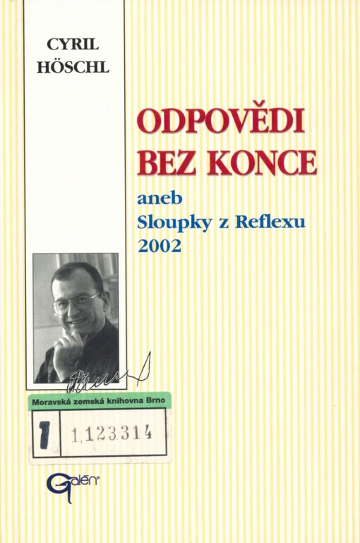Odpovědi bez konce, aneb, Sloupky z Reflexu 2002