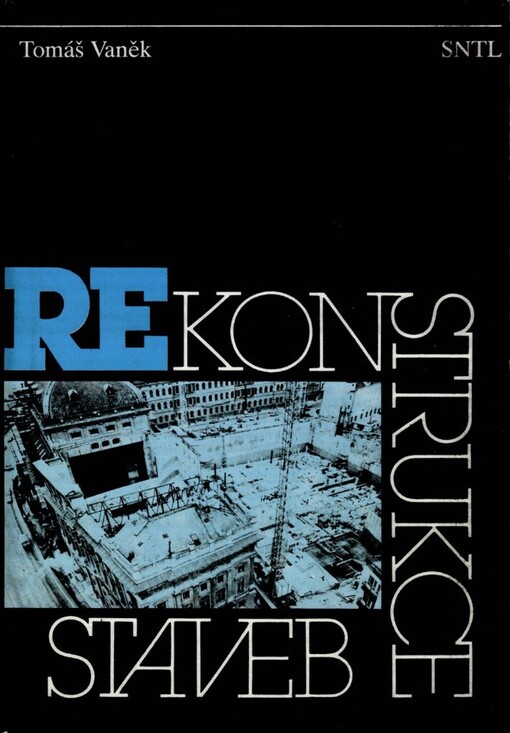 Rekonstrukce staveb: vysokošk. příručka pro stavební fakulty