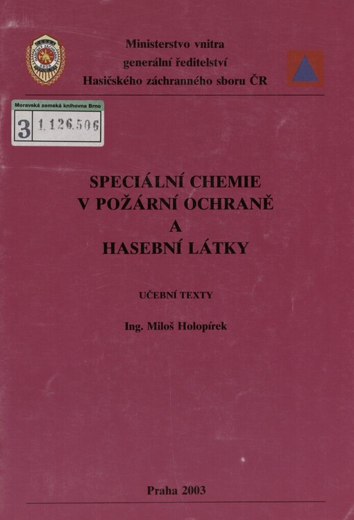 Speciální chemie v požární ochraně a hasební látky: učební texty