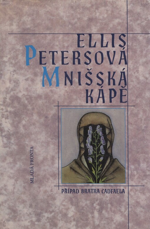 Mnišská kápě: případ bratra Cadfaela, Vyd. 1.