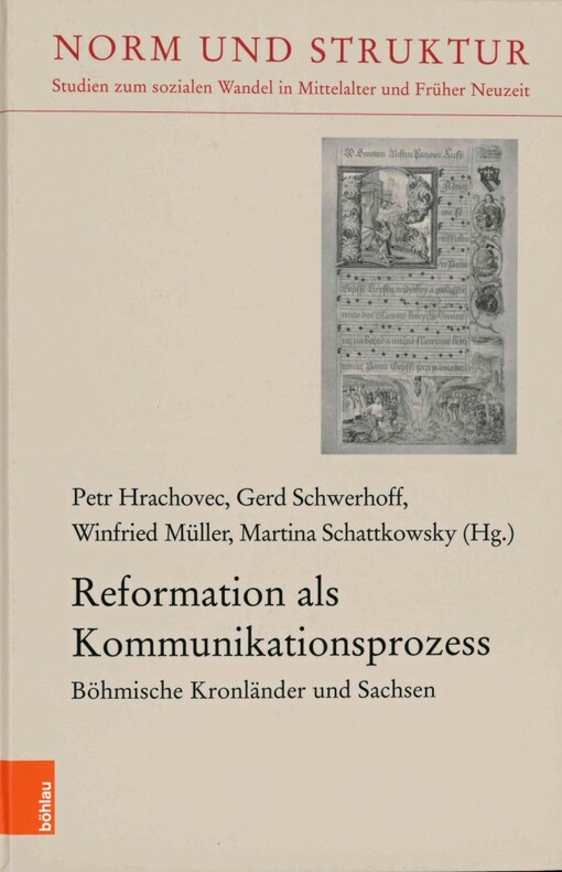 Reformation als Kommunikationsprozess : Böhmische Kronländer und Sachsen