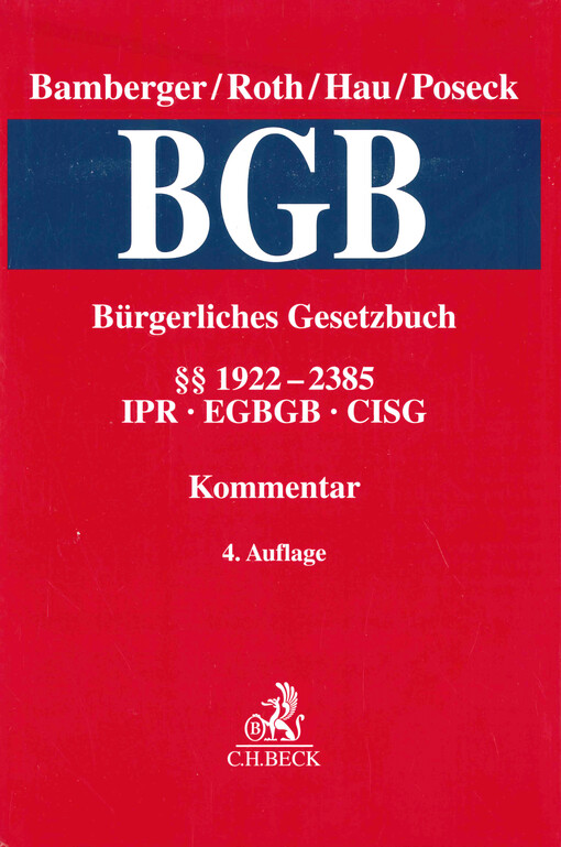 Bürgerliches Gesetzbuch : Kommentar. Band 5, §§ 1922-2385 CISG, IPR, EGBGB