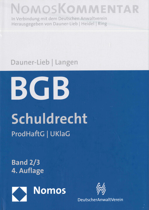 BGB : Schuldrecht : ProdHaftG / UKlaG. Band 2/3, §§ 662-853