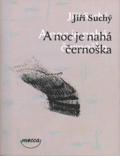 A noc je nahá černoška