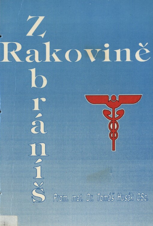 Rakovině zabráníš