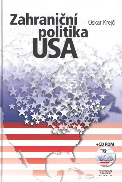 Zahraniční politika USA : ideje, doktríny, strategie