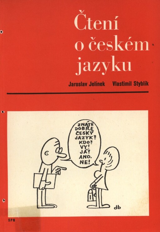 Čtení o českém jazyku: pomocná kniha k nepovinnému předmětu cvičení z českého jazyka pro 5.-8. ročník ZŠ