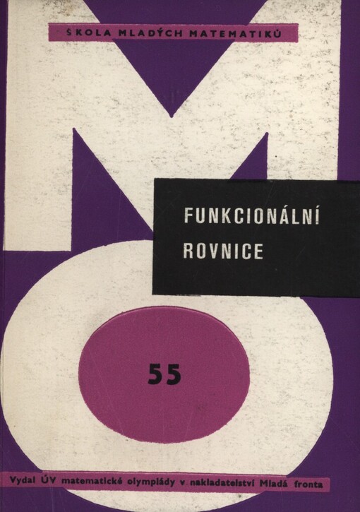 Funkcionální rovnice :pro účastníky matematické olympiády