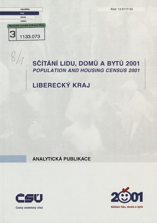 Sčítání lidu, domů a bytů 2001 =: Population and housing census 2001