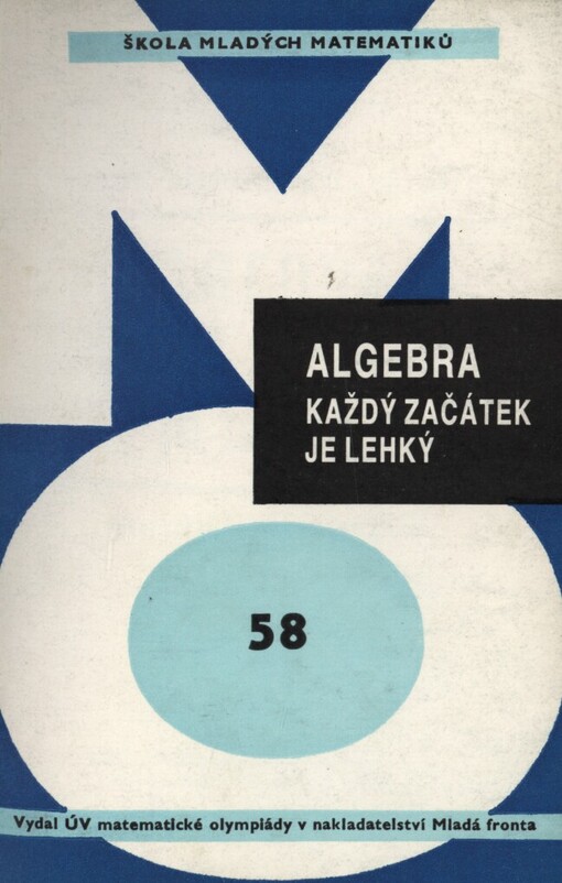 Algebra: každý začátek je lehký