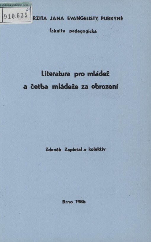 Literatura pro mládež a četba mládeže za obrození :[určeno pro posl. fak. pedagog.]