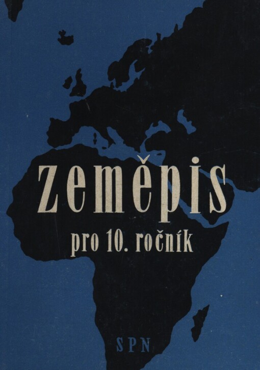 Zeměpis pro 10. ročník: pokusná učebnice