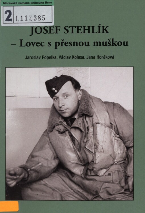 Josef Stehlík - Lovec s přesnou muškou