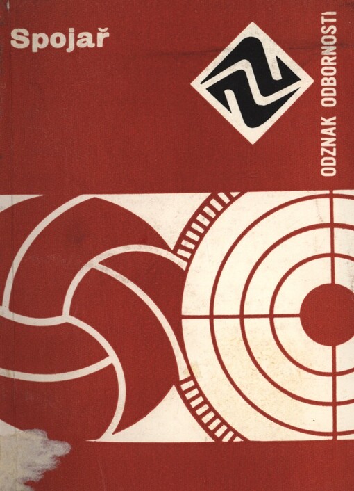 Odznak odbornosti - Spojař: rady a návody k plnění a získání odznaku odbornosti Spojař