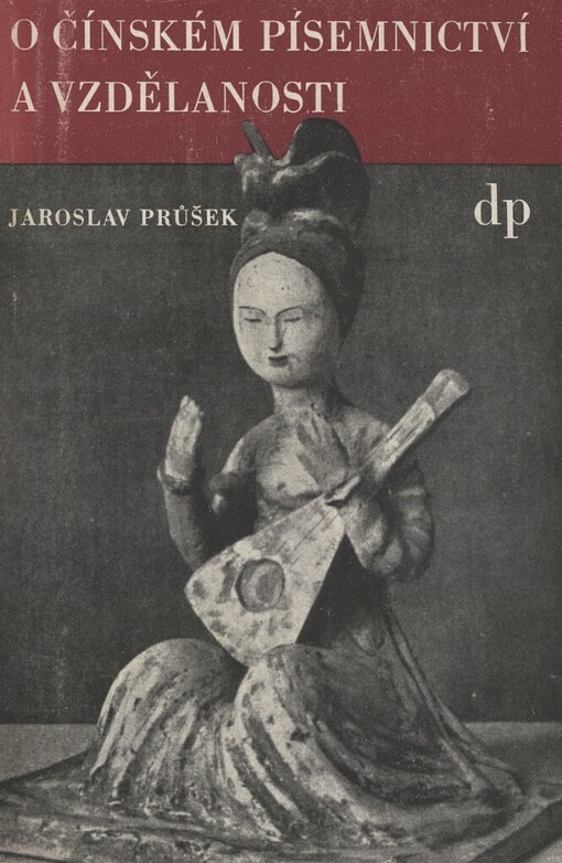 O čínském písemnictví a vzdělanosti