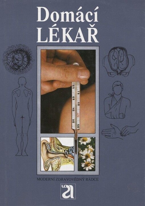 Domácí lékař: moderní zdravovědný rádce