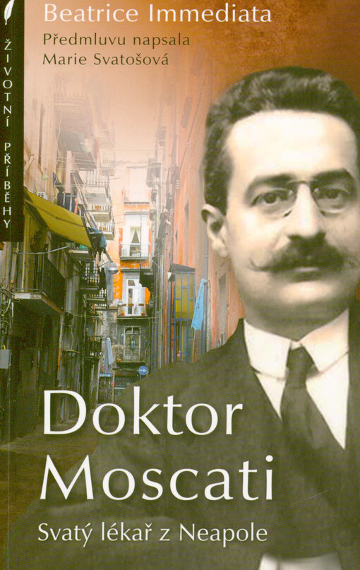 Doktor Moscati : svatý lékař z Neapole
