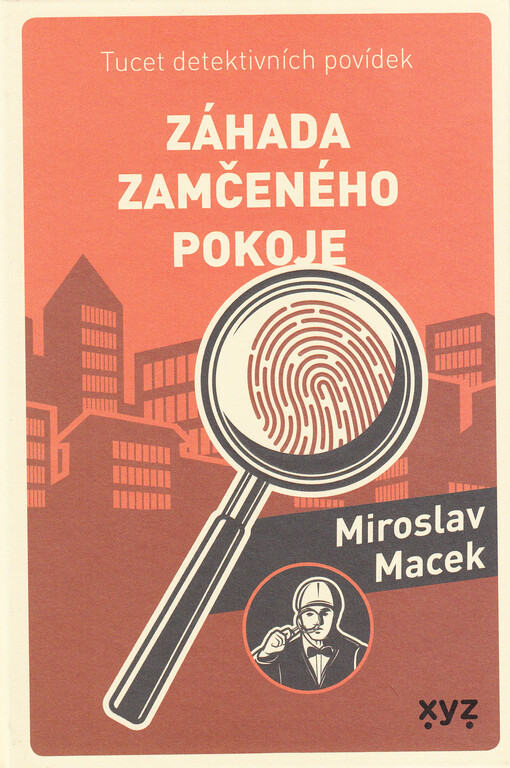 Záhada zamčeného pokoje : tucet detektivních povídek