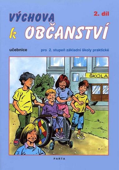 Výchova k občanství :pro 2. stupeň základní školy praktické, učebnice 2