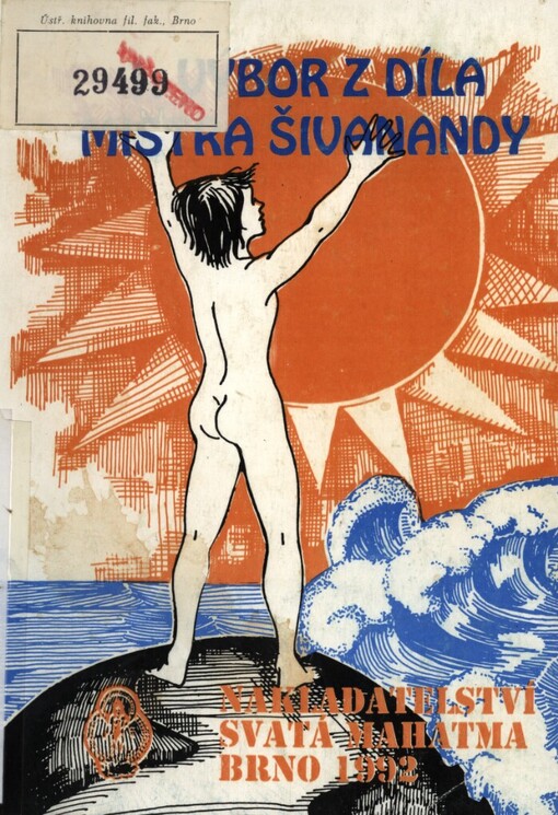 Čtrnáct lekcí Radžajogy: Mistr Patandžálí ; Kontrola sexuálních sil : 1.výbor z díla mistra Sri Swami ... : Vyd.podle samizdatových podkladů z let 1958-1964