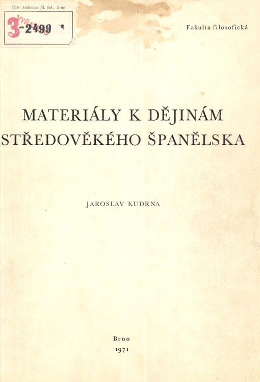 Materiály k dějinám středověkého Španělska