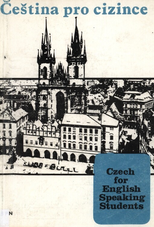 Čeština pro cizince: Czech for English speaking students : vysokoškolská učebnice