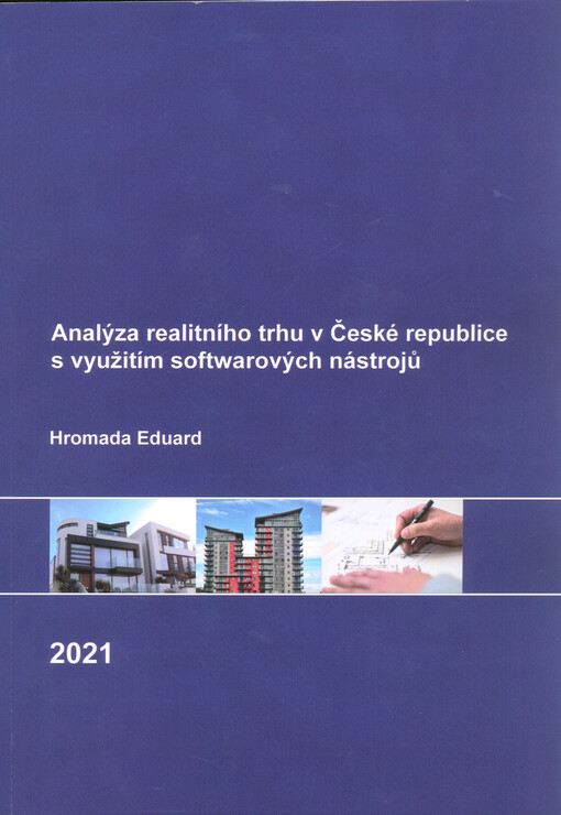 Analýza realitního trhu v České republice s využitím softwarových nástrojů