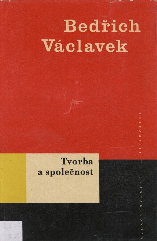 Tvorba a společnost: k obecným otázkám tvorby