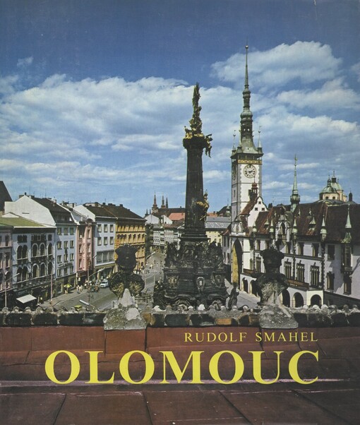 Olomouc ve fotografii Rudolfa Smahela