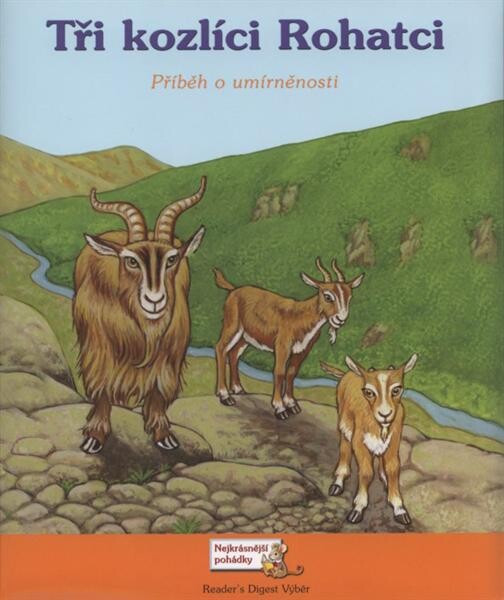 Tři kozlíci Rohatci : příběh o umírněnosti