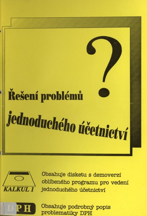Řešení problémů jednoduchého účetnictví: obsahuje podrobný popis problematiky DPH