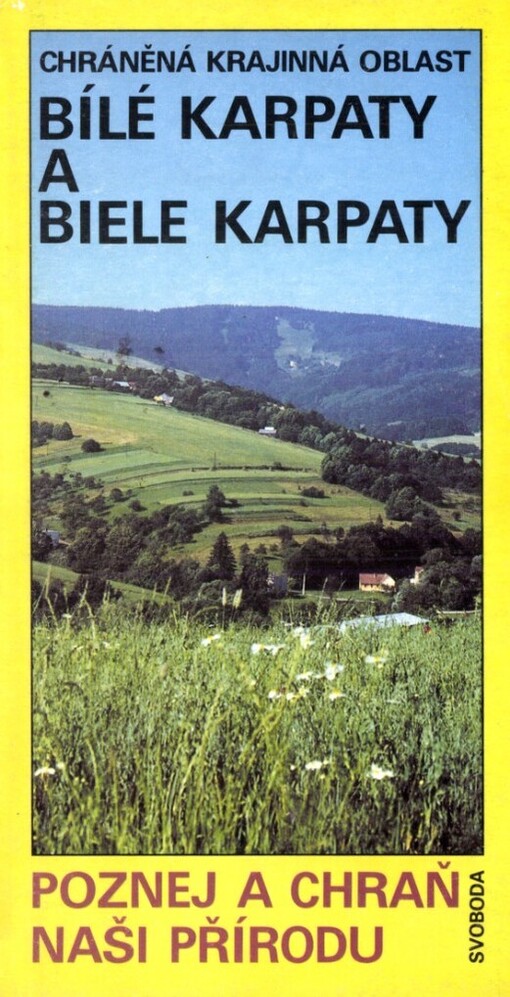 Chráněná krajinná oblast Bílé Karpaty a Biele Karpaty
