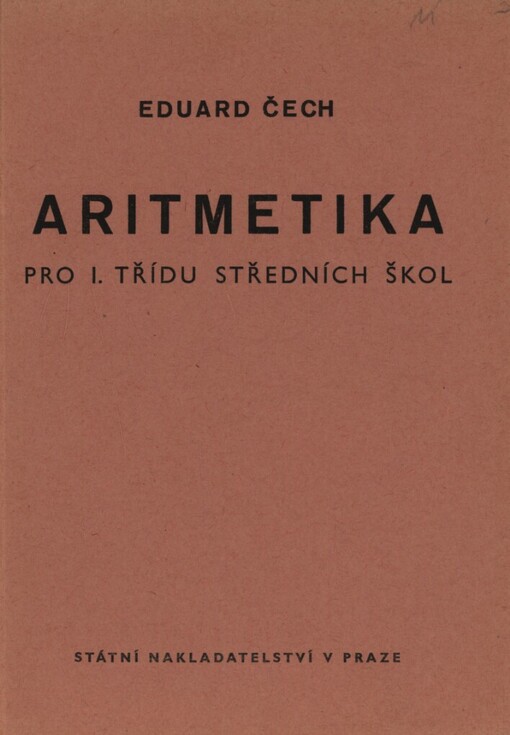 Aritmetika pro I. třídu středních škol: pro 1. třídu