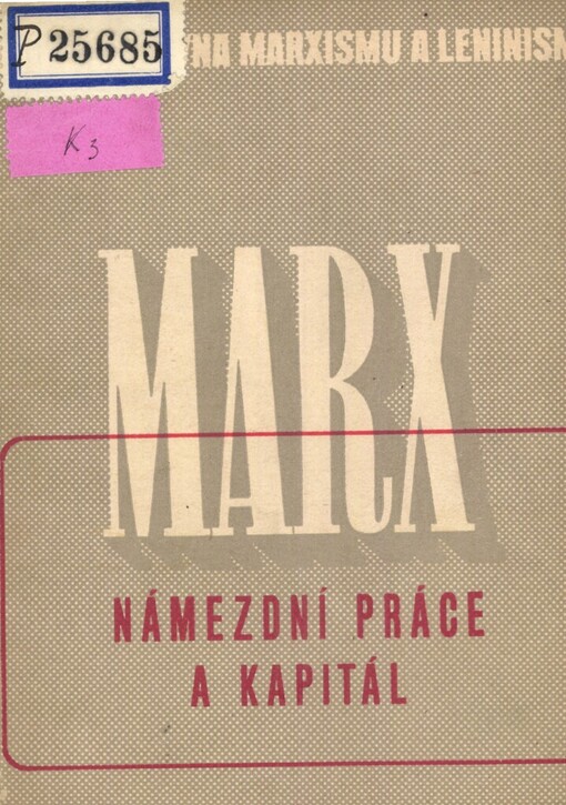 Námezdní práce a kapitál