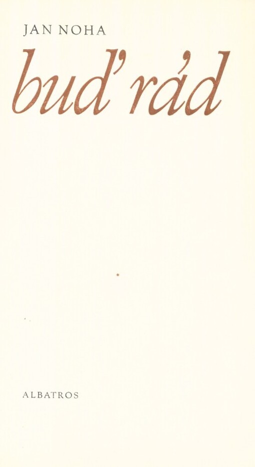 Buď rád: kresby benešovských dětí