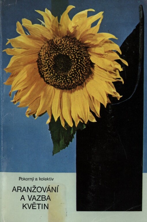 Aranžování a vazba květin