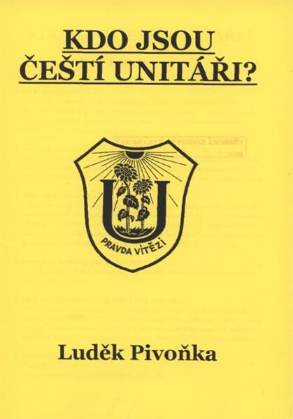Kdo jsou čeští unitáři?