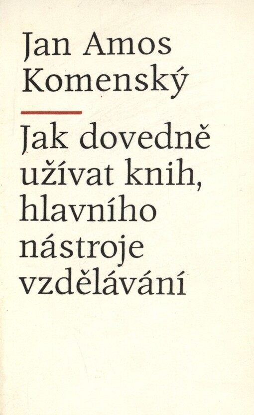 De primario ingenia colendi instrumento, sollerter versando, libris: Oratio sub laborum auspicia in Patakinae scholae auditorio majori reoitata anno 1650 28.Novemb.J.A.Comenius