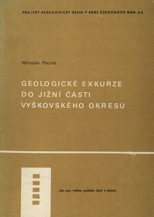 Geologické exkurze do jižní části vyškovského okresu