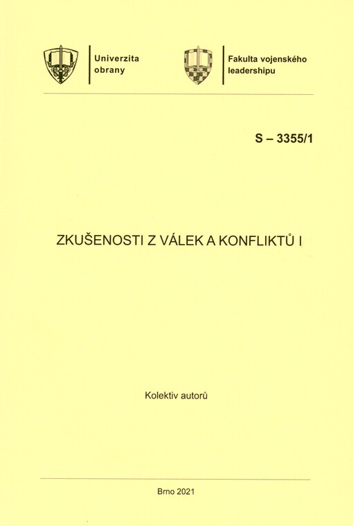 Zkušenosti z válek a konfliktů I : studijní text