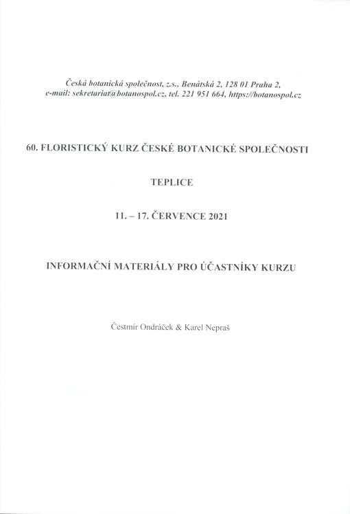 60. floristický kurz České botanické společnosti : Teplice, 11.-17. července 2021 : informační materiály pro účastníky kurzu