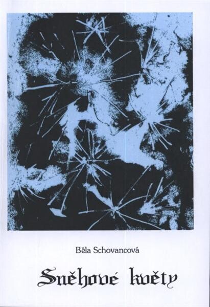 Mořská hvězda.IV. díl,Sněhové květy : verše pro nás a naše děti