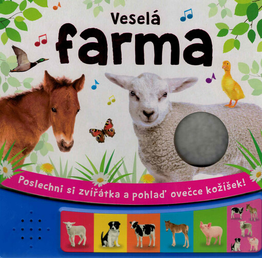 Veselá farma : poslechni si zvířátka a pohlaď ovečce kožíšek!