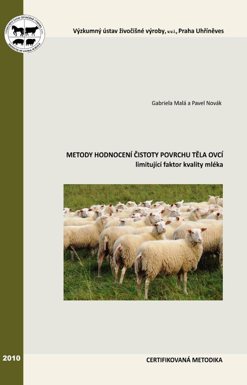 Metody hodnocení čistoty povrchu těla ovcí limitující faktor kvality mléka : certifikovaná metodika