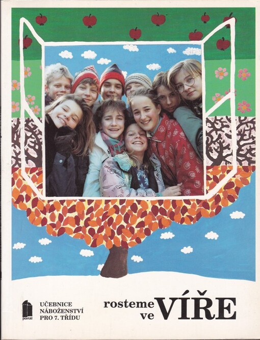 Rosteme ve víře : učebnice náboženství pro 7. třídu